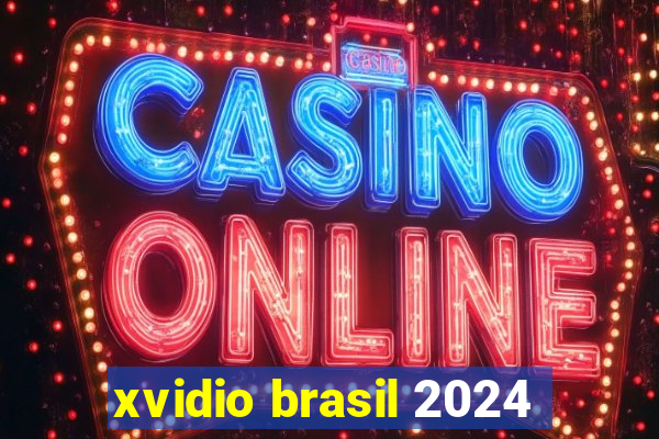 xvidio brasil 2024